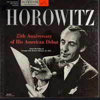 RCA Victor : Horowitz - 25th Anniversary of His American Debut